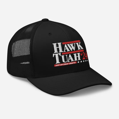 "Hawk Tuah"  Presidential Trucker Cap