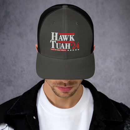 "Hawk Tuah"  Presidential Trucker Cap