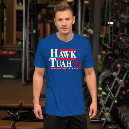 "Hawk Tuah"  Presidential Unisex t-shirt